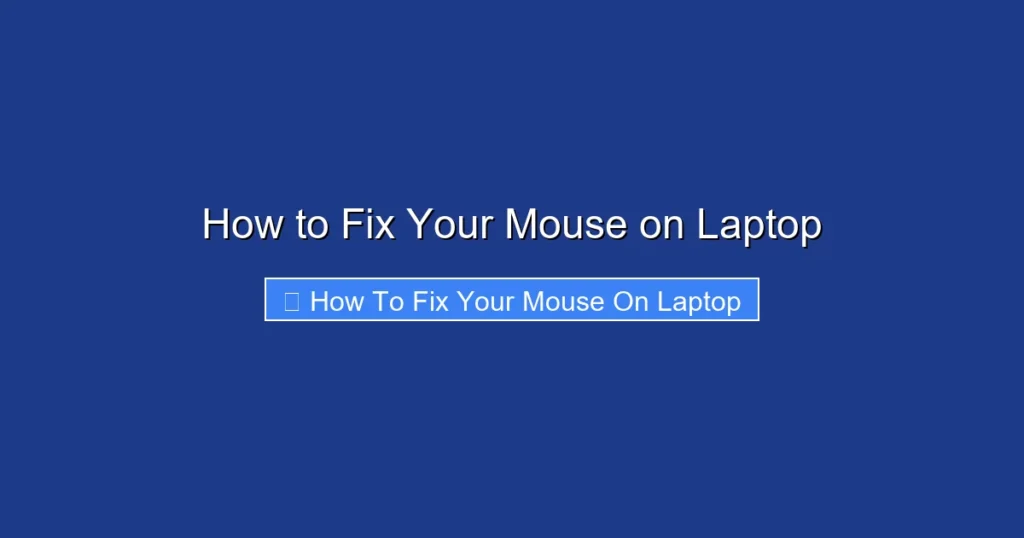 How to Fix Your Mouse on Laptop