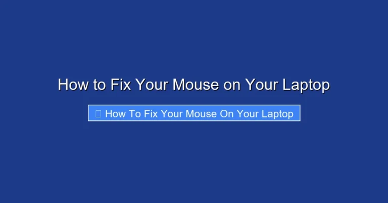 How to Fix Your Mouse on Your Laptop