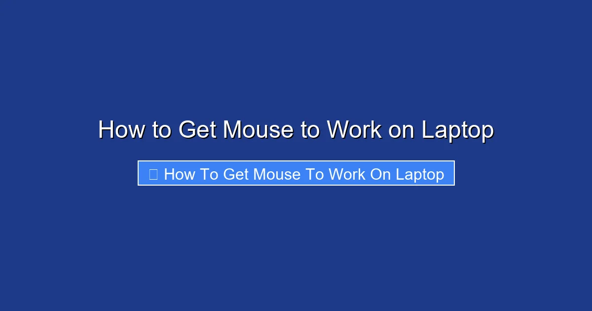 How to Get Mouse to Work on Laptop