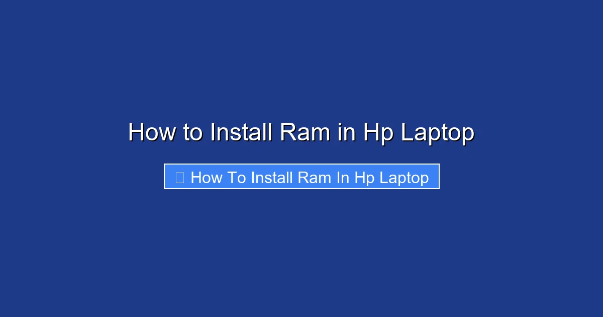 How to Install Ram in Hp Laptop