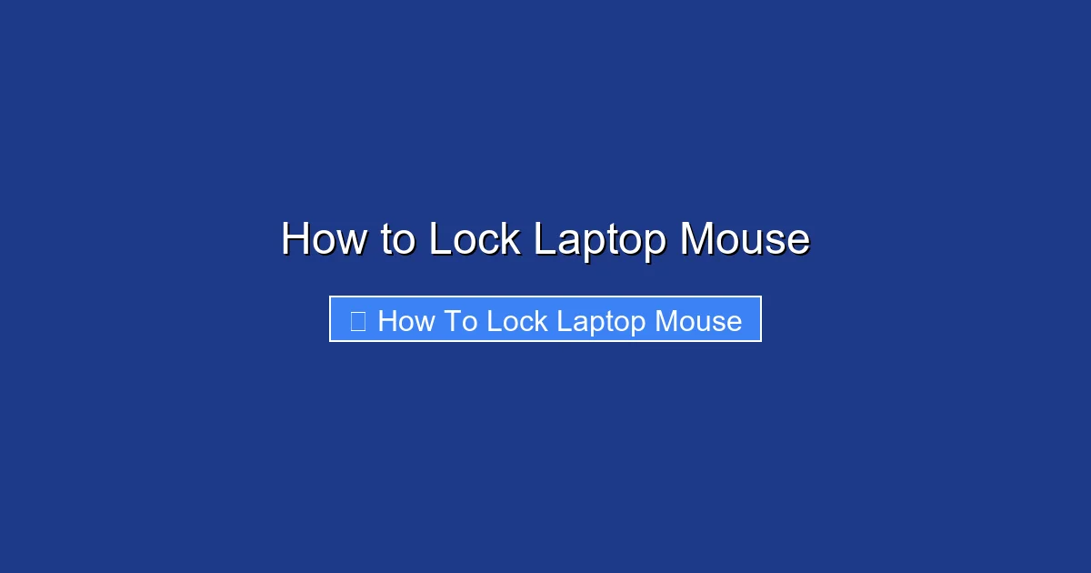 How to Lock Laptop Mouse