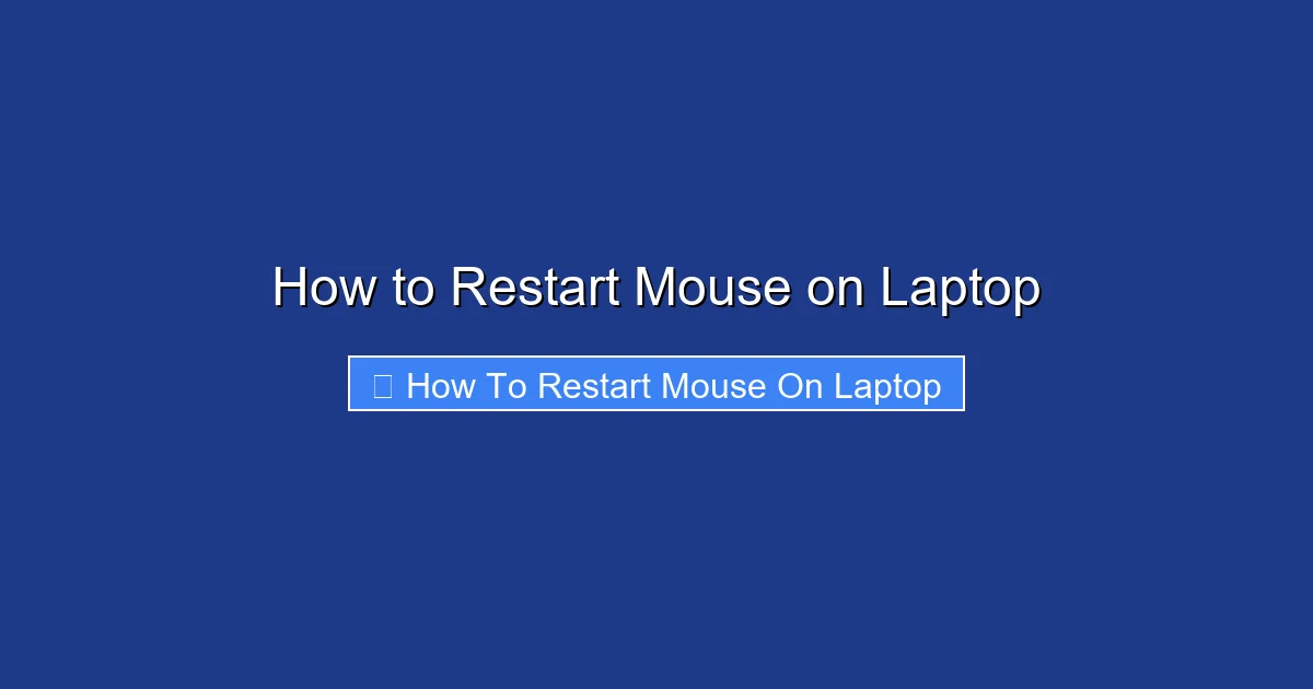 How to Restart Mouse on Laptop