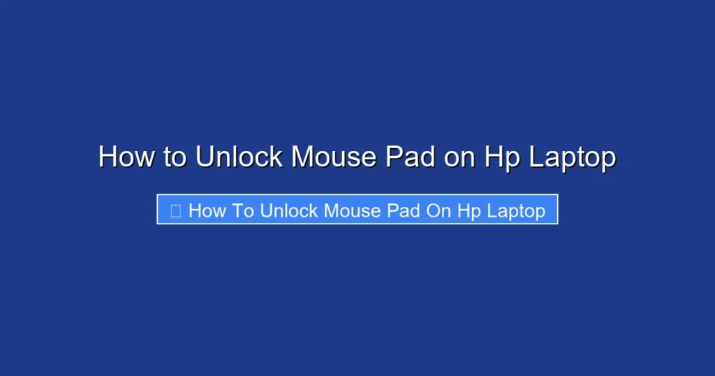 How to Unlock Mouse Pad on Hp Laptop