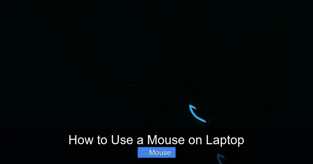 How to Use a Mouse on Laptop