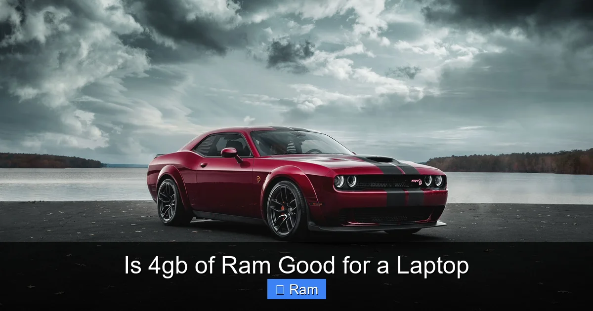 Is 4gb of Ram Good for a Laptop
