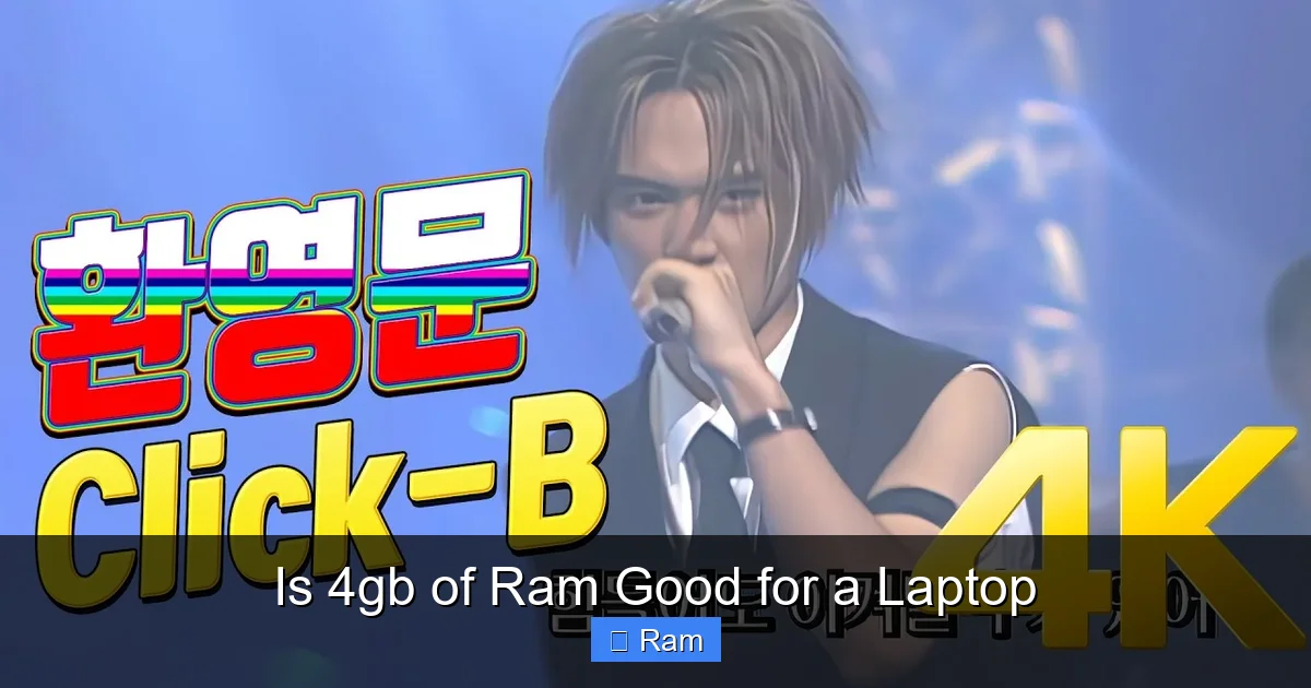 Is 4gb of Ram Good for a Laptop