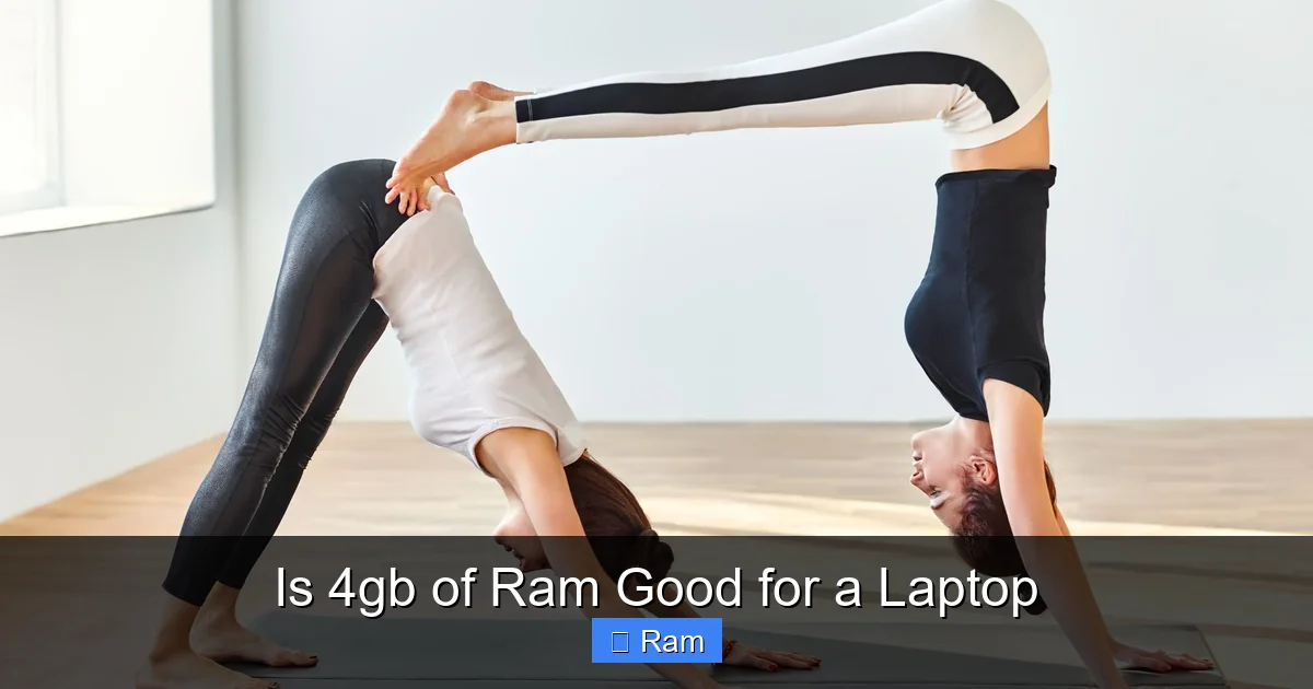 Is 4gb of Ram Good for a Laptop