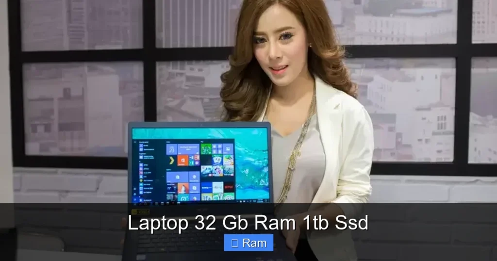 Laptop 32 Gb Ram 1tb Ssd