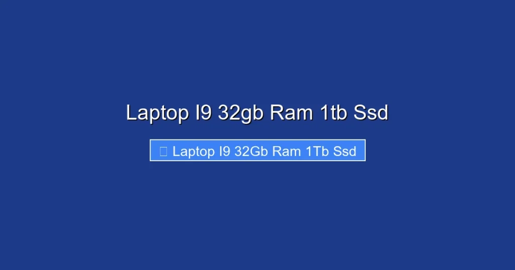 Laptop I9 32gb Ram 1tb Ssd