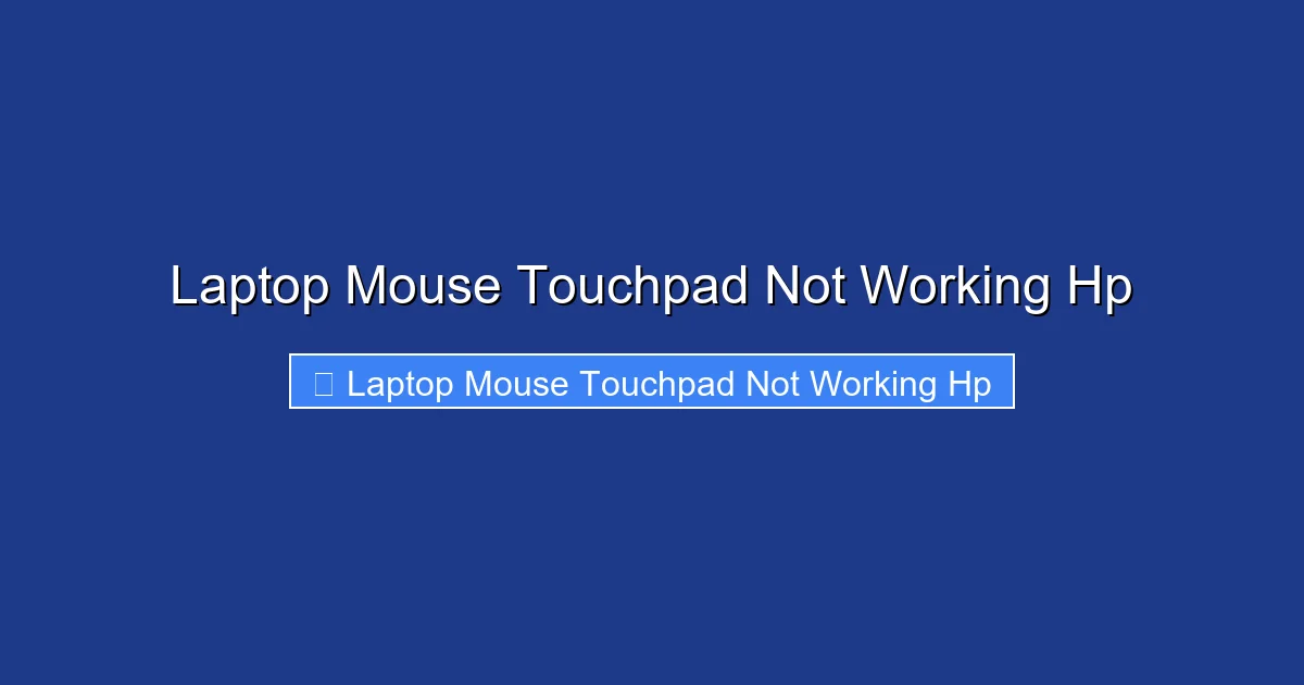 Laptop Mouse Touchpad Not Working Hp