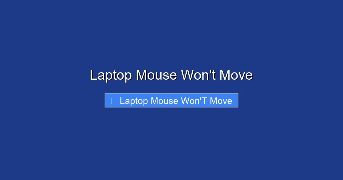 Laptop Mouse Won't Move