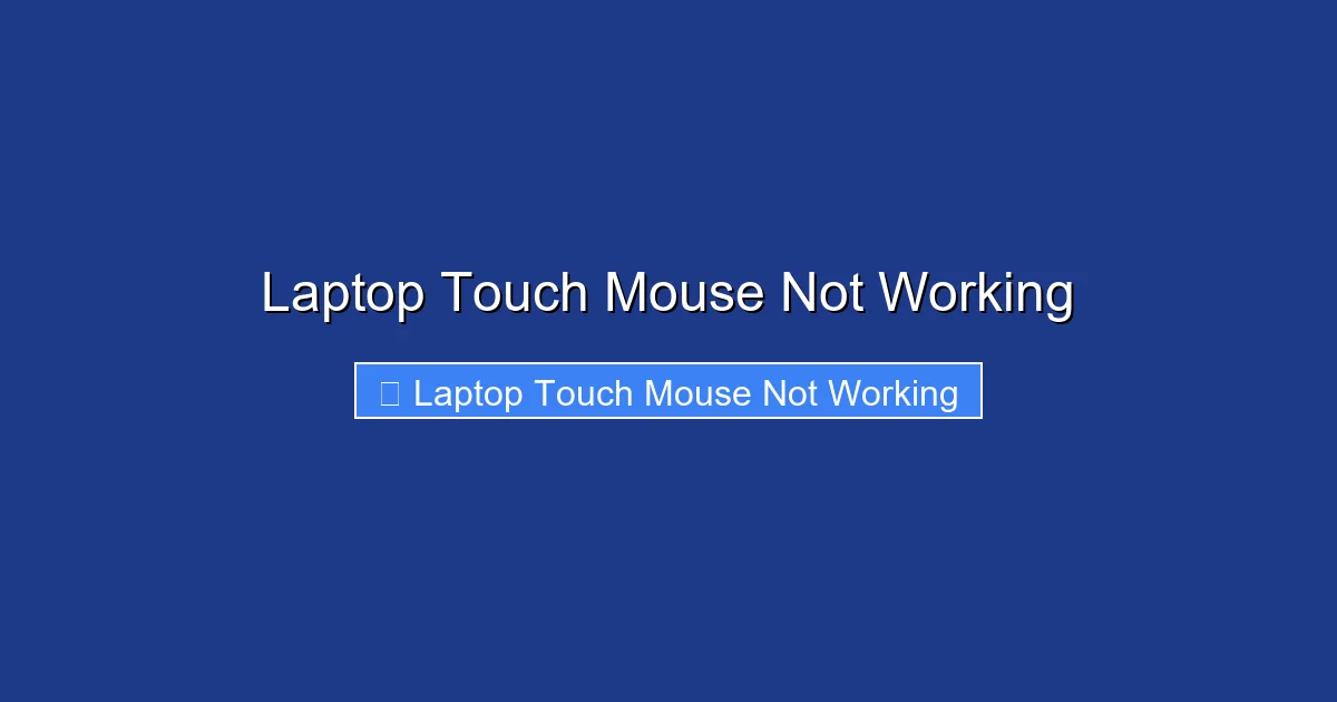 Laptop Touch Mouse Not Working
