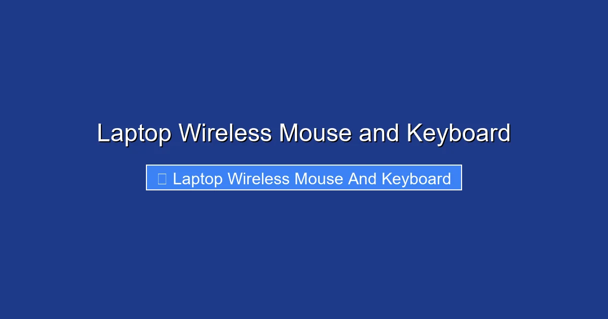 Laptop Wireless Mouse and Keyboard