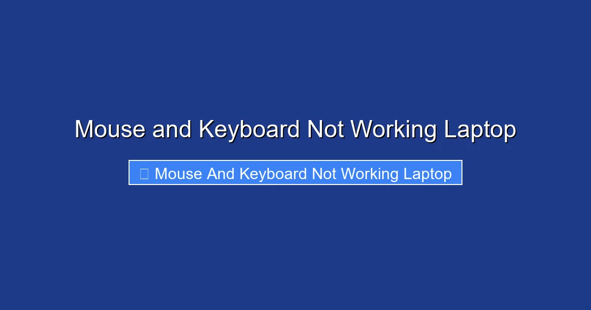 Mouse and Keyboard Not Working Laptop