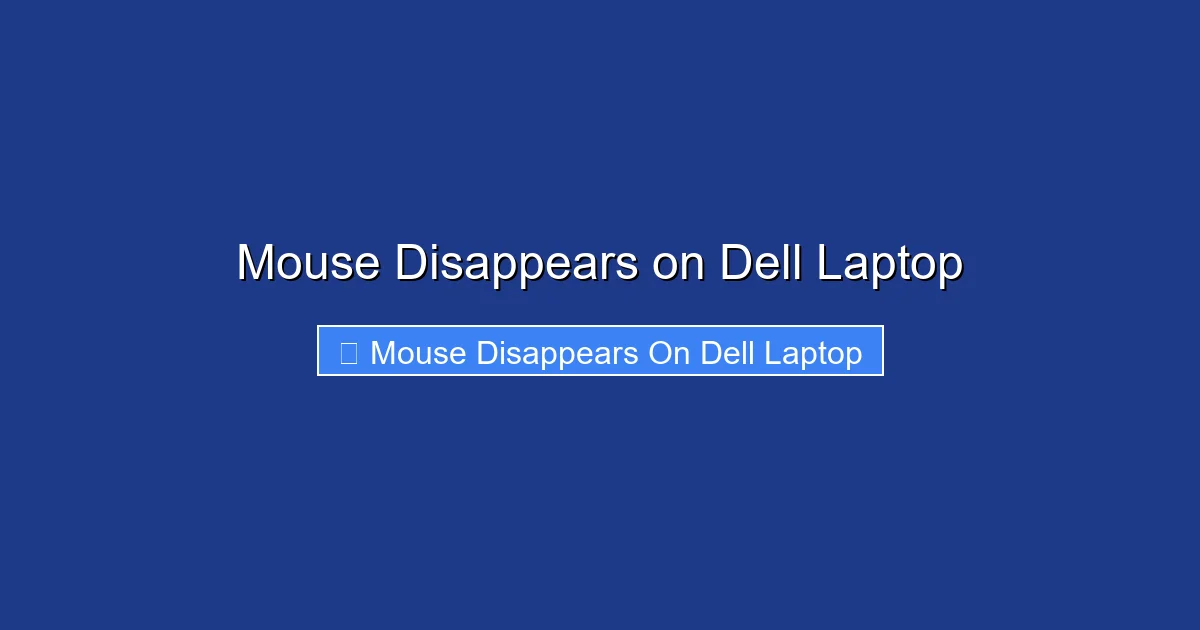 Mouse Disappears on Dell Laptop