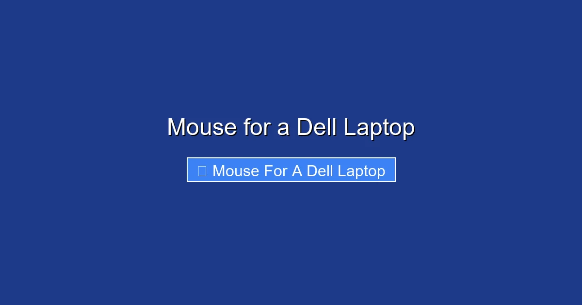 Mouse for a Dell Laptop