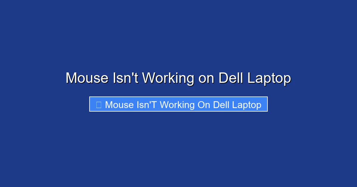 Mouse Isn't Working on Dell Laptop
