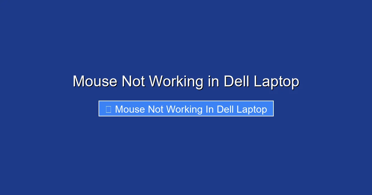 Mouse Not Working in Dell Laptop