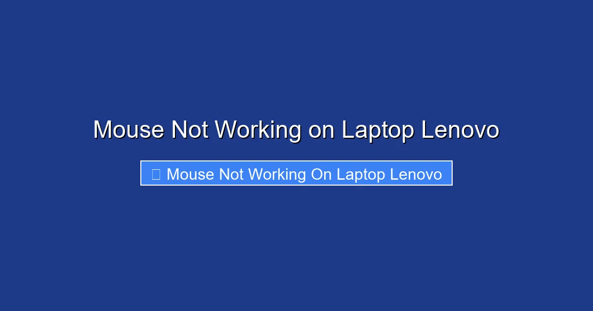 Mouse Not Working on Laptop Lenovo