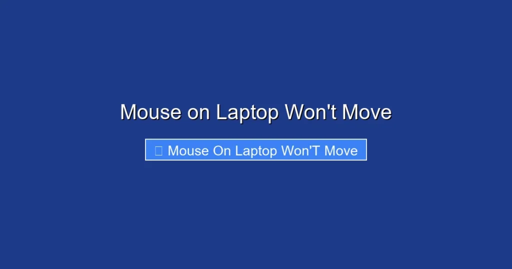 Mouse on Laptop Won't Move