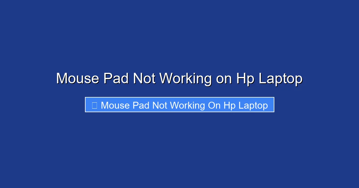 Mouse Pad Not Working on Hp Laptop