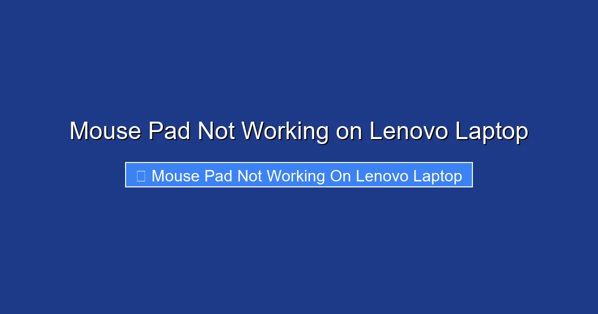 Mouse Pad Not Working on Lenovo Laptop
