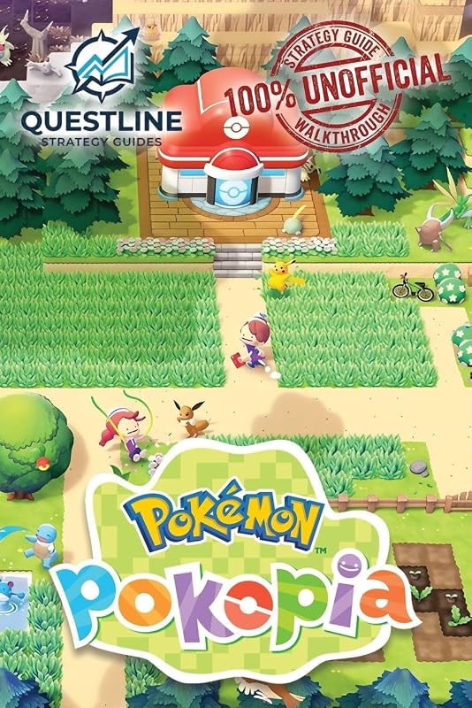 Pokemon Pokopia Strategy Guidebook Unofficial Complete Walkthrough