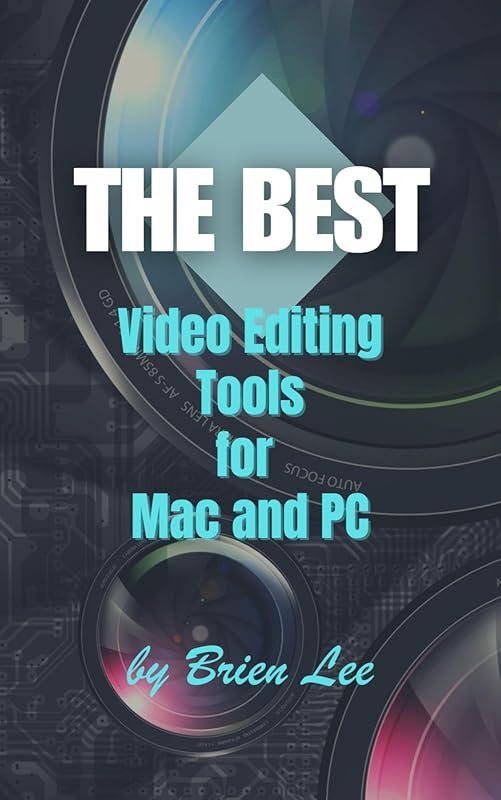 Top Video Editing Apps & Programs for Mac, PC, and Mobile – Best Free