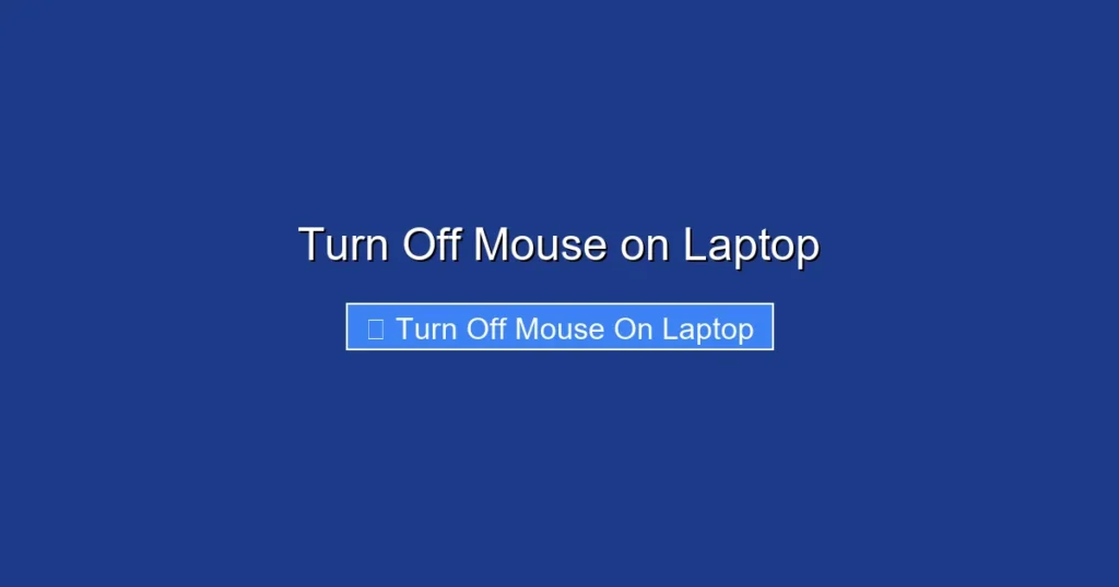 Turn Off Mouse on Laptop