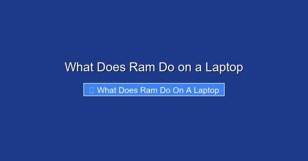 What Does Ram Do on a Laptop