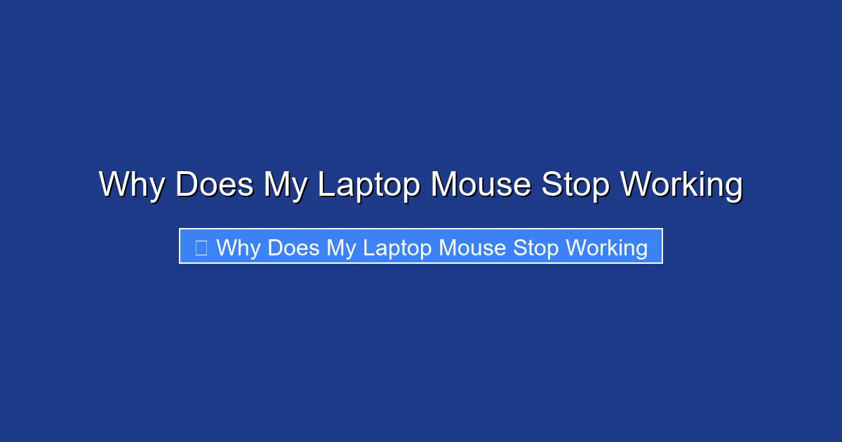 Why Does My Laptop Mouse Stop Working