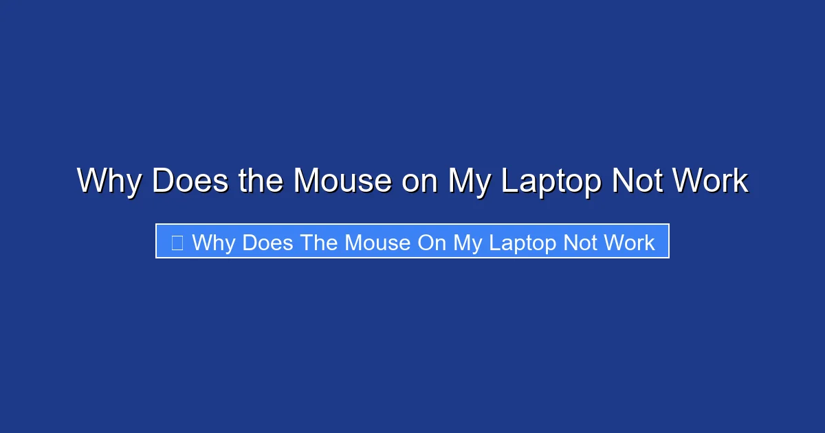 Why Does the Mouse on My Laptop Not Work