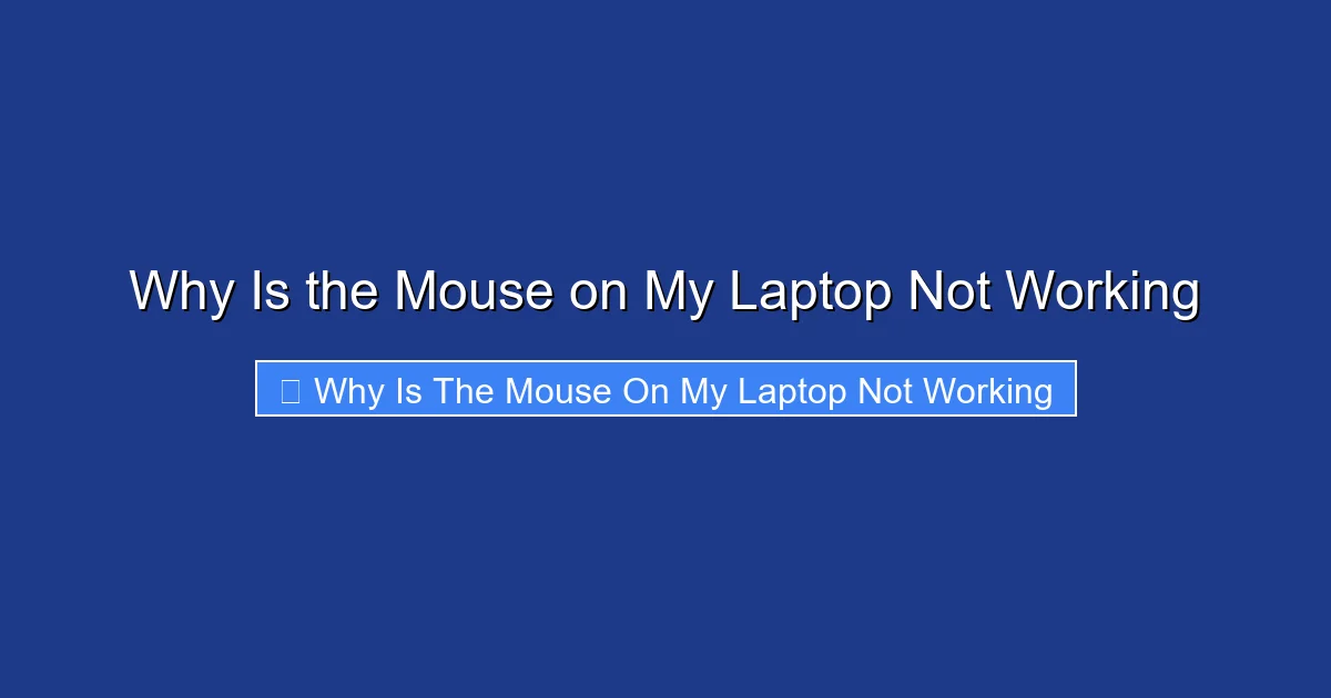 Why Is the Mouse on My Laptop Not Working