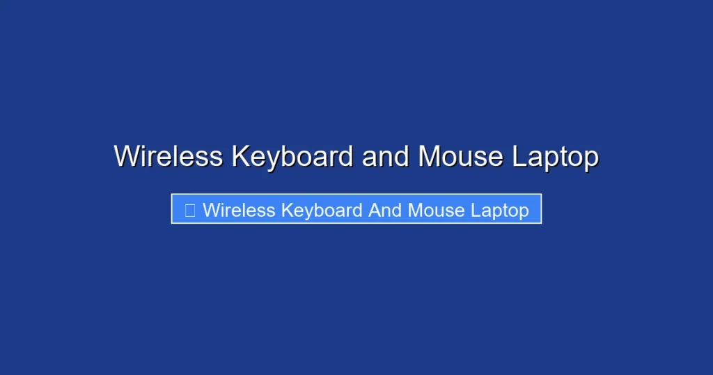 Wireless Keyboard and Mouse Laptop