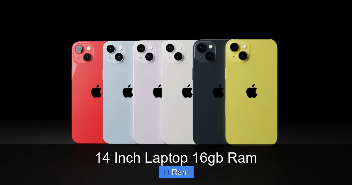 14 Inch Laptop 16gb Ram