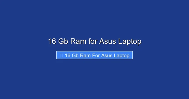 16 Gb Ram for Asus Laptop