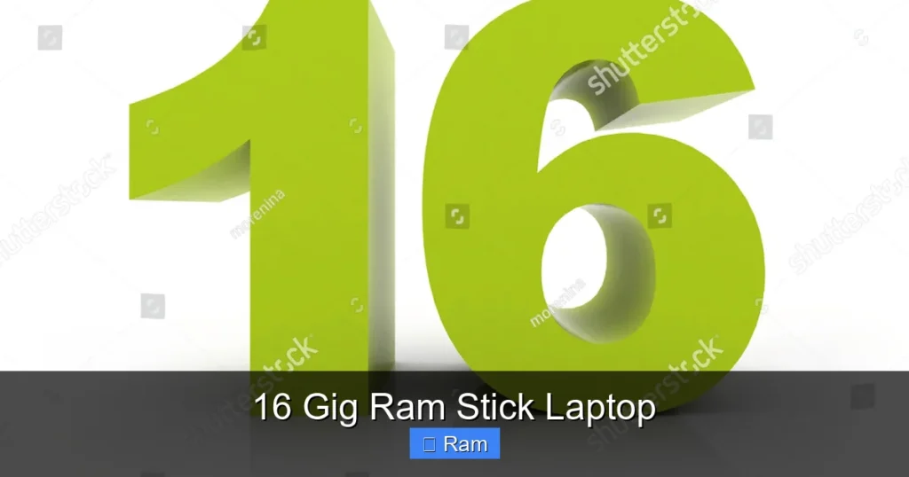 16 Gig Ram Stick Laptop