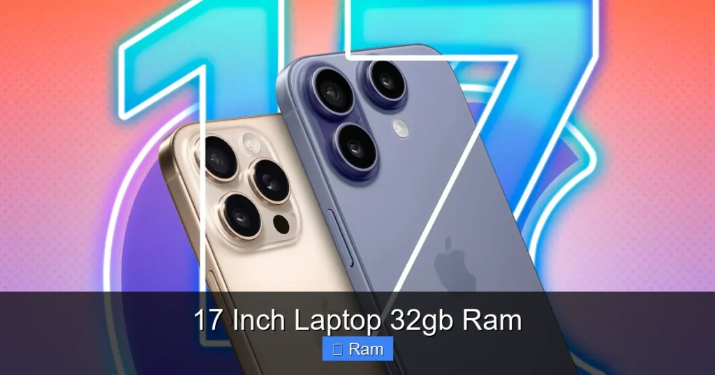 17 Inch Laptop 32gb Ram