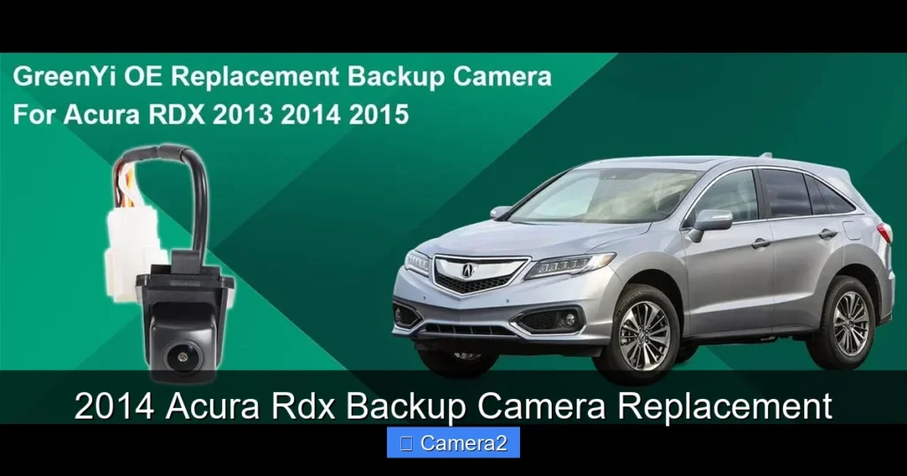 2014 Acura Rdx Backup Camera Replacement