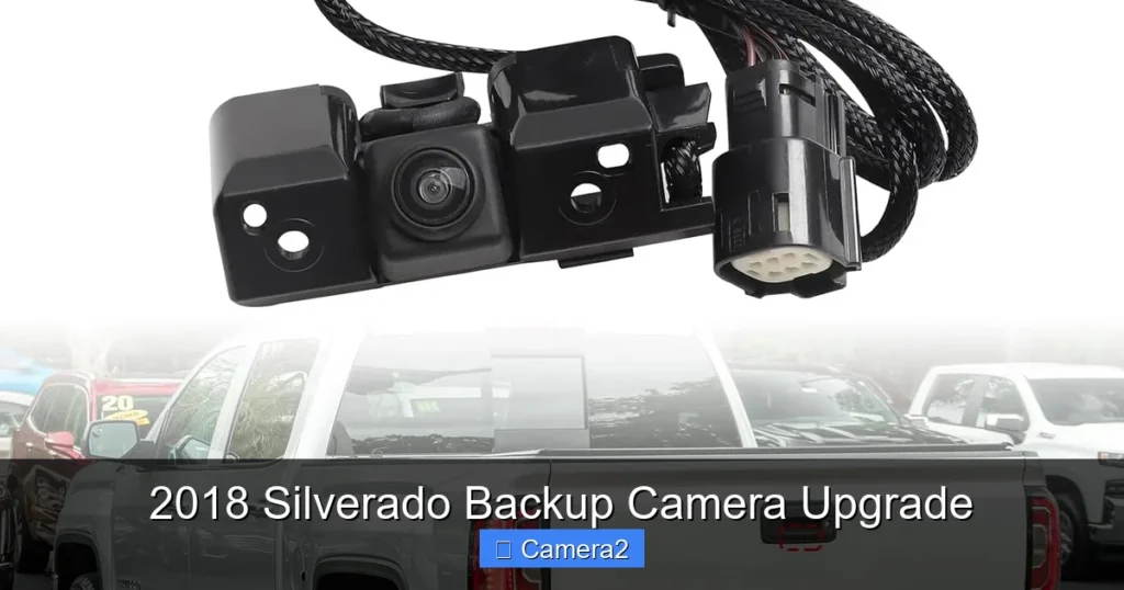 2018 Silverado Backup Camera Upgrade