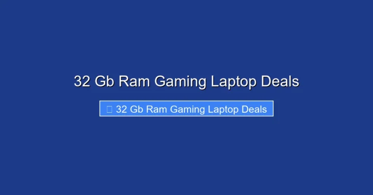 32 Gb Ram Gaming Laptop Deals