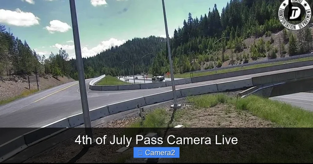 4th of July Pass Camera Live
