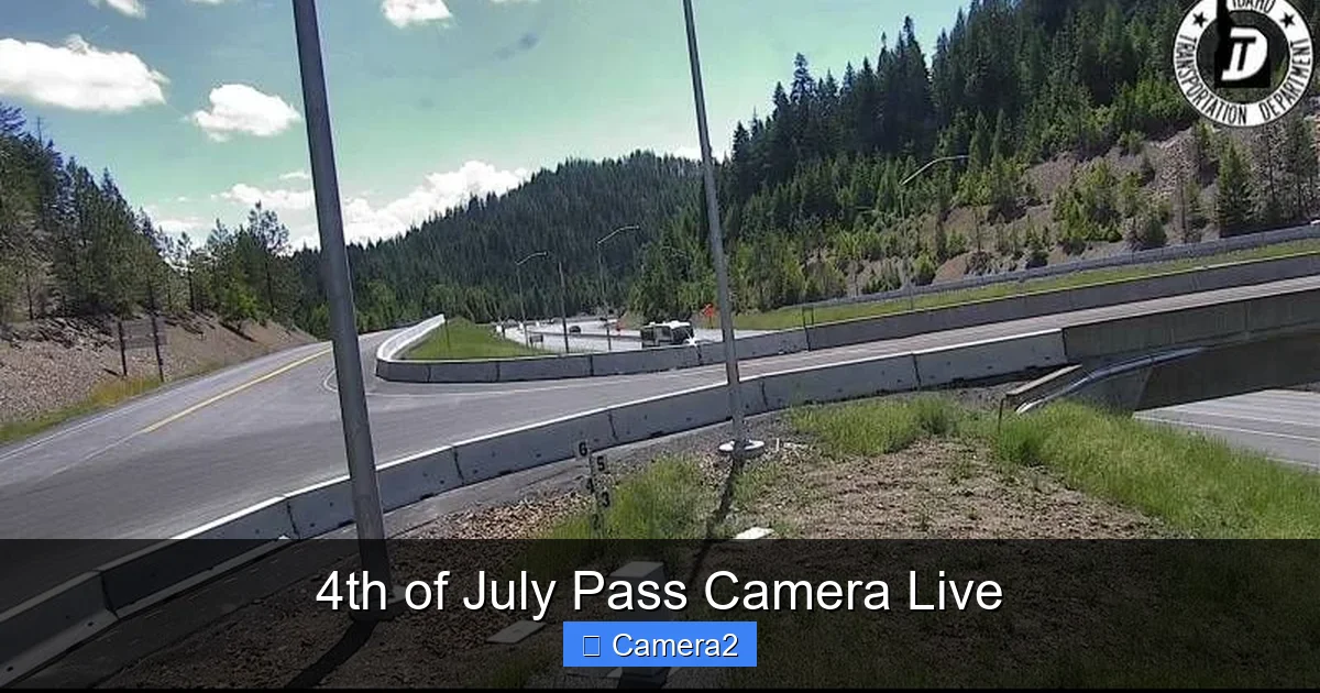 4th of July Pass Camera Live