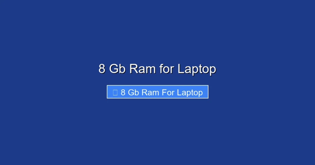 8 Gb Ram for Laptop