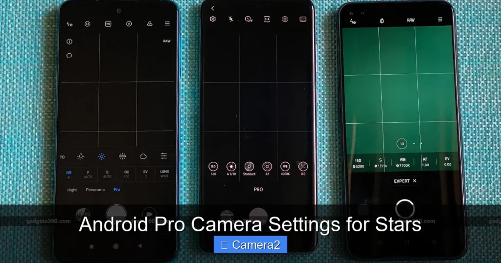 Android Pro Camera Settings for Stars