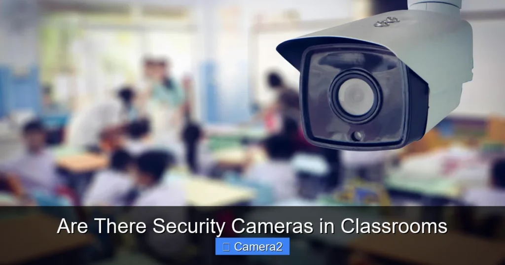 Are There Security Cameras in Classrooms