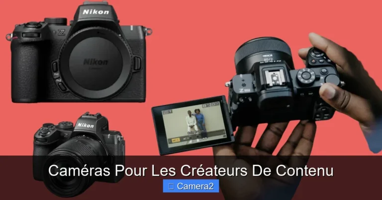 Caméras Pour Les Créateurs De Contenu
