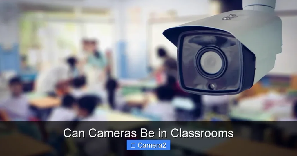 Can Cameras Be in Classrooms