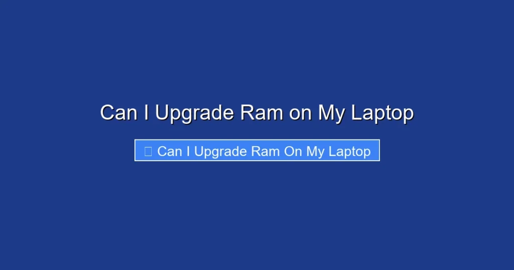 Can I Upgrade Ram on My Laptop