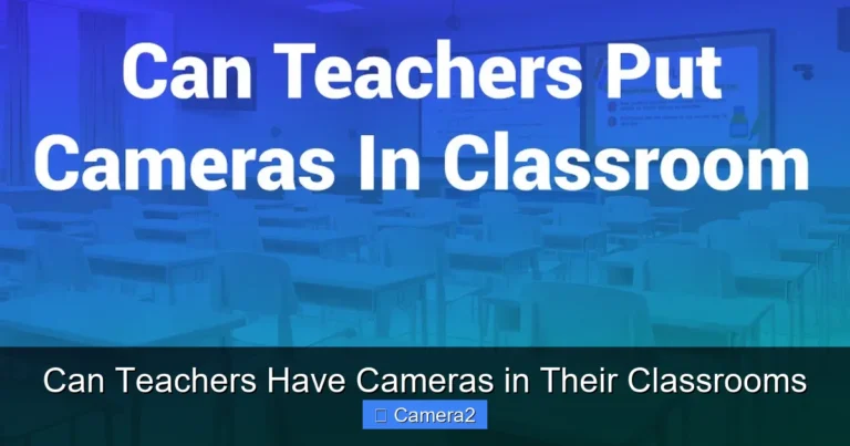 Can Teachers Have Cameras in Their Classrooms